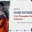 Juliari Batubara - Ironi Penegakan Hukum Indonesia